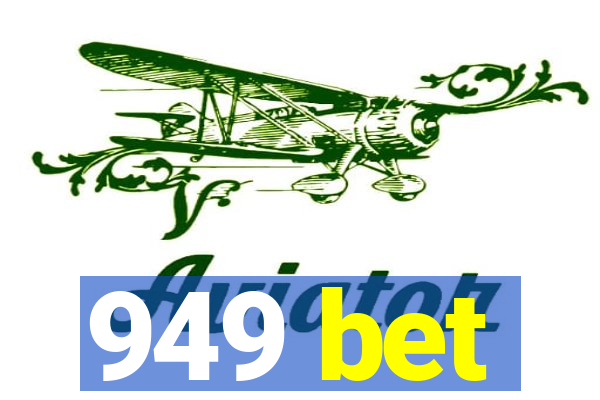 949 bet